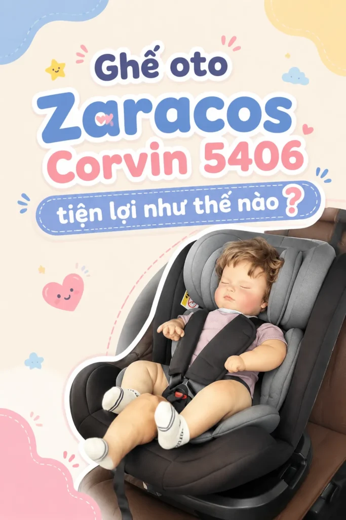 Ghế oto xoay 360° Corvin 5406 tiện lợi như thế nào ?